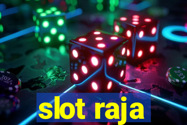 slot raja