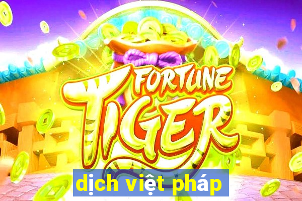 dịch việt pháp