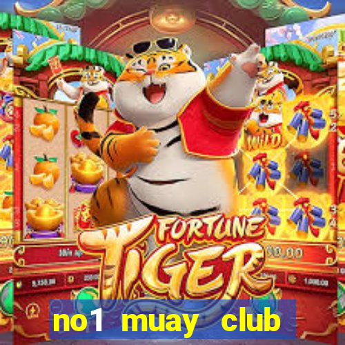 no1 muay club học phí