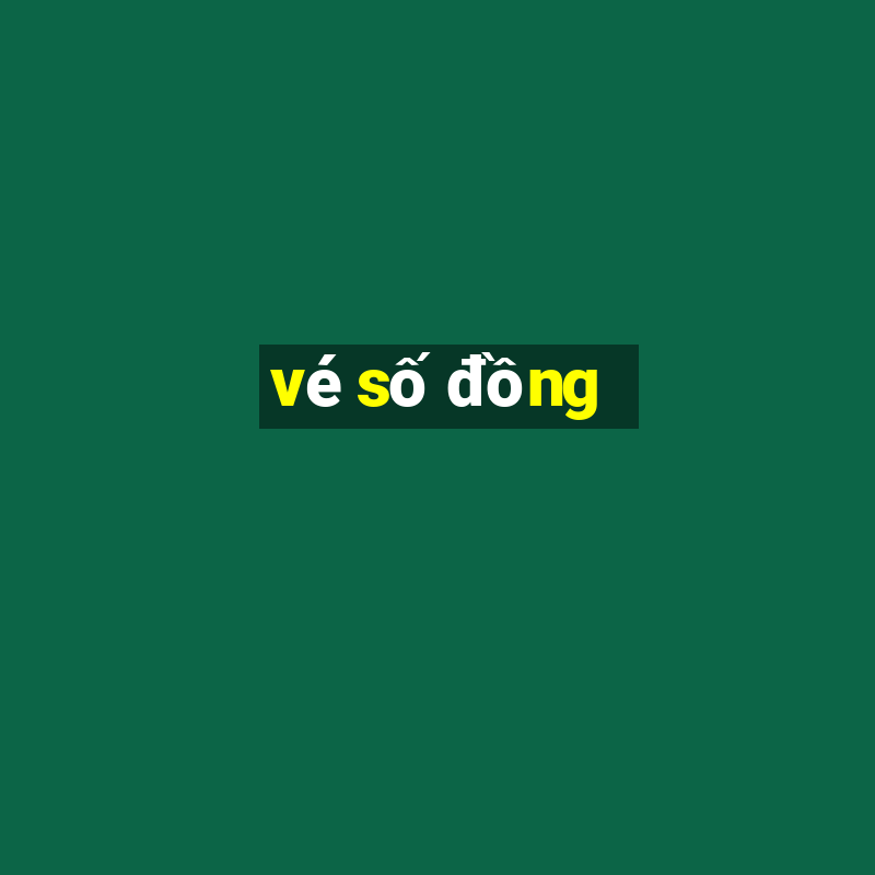 vé số đồng