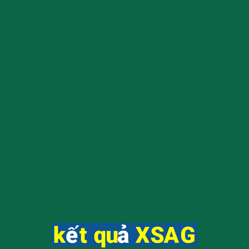 kết quả XSAG