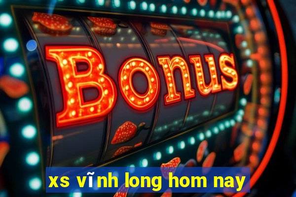 xs vĩnh long hom nay