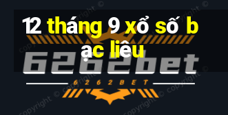 12 tháng 9 xổ số bạc liêu