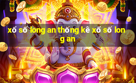 xổ số long an thống kê xổ số long an