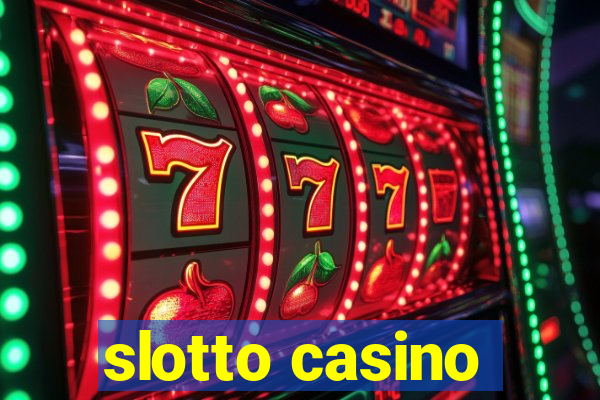 slotto casino