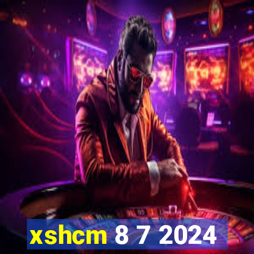 xshcm 8 7 2024