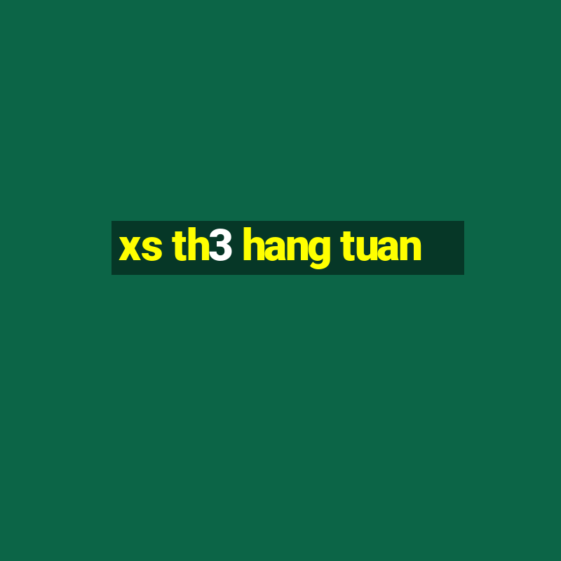 xs th3 hang tuan