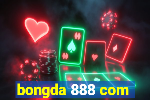 bongda 888 com