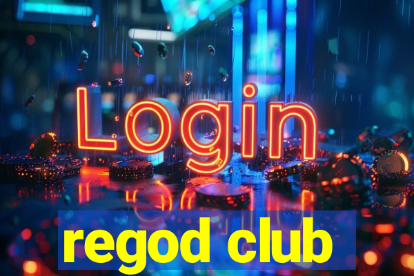 regod club