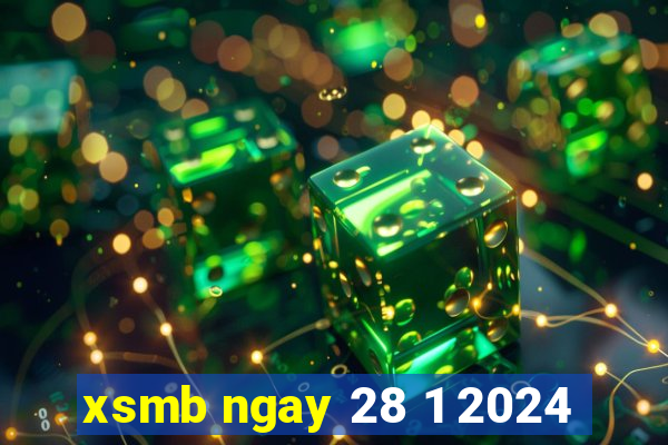 xsmb ngay 28 1 2024