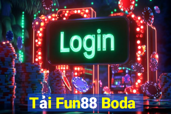 Tải Fun88 Boda