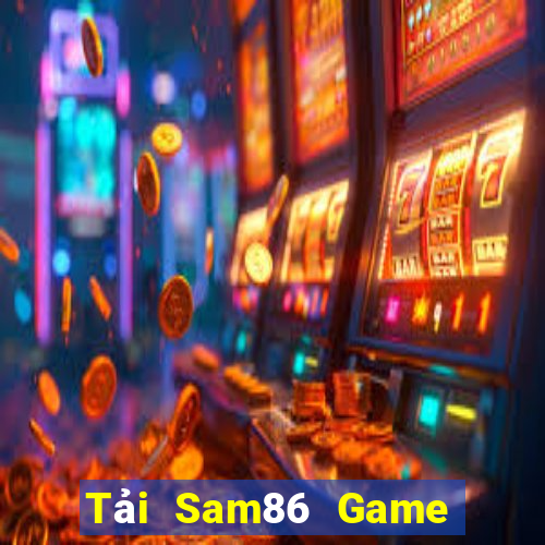 Tải Sam86 Game Bài Poker Đổi Thưởng