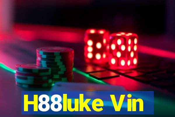 H88luke Vin