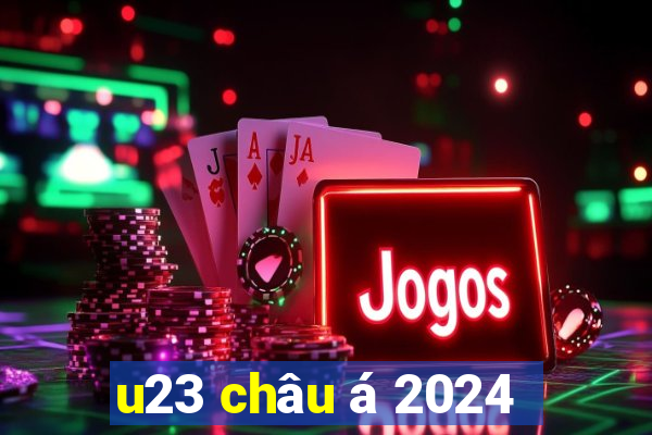 u23 châu á 2024