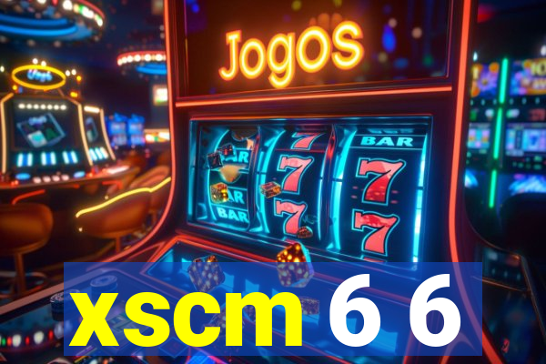 xscm 6 6