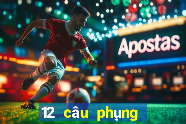 12 câu phụng hoàng phạm lãi biệt tây thi