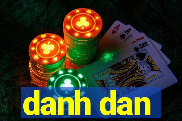 danh dan