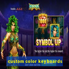 custom color keyboards