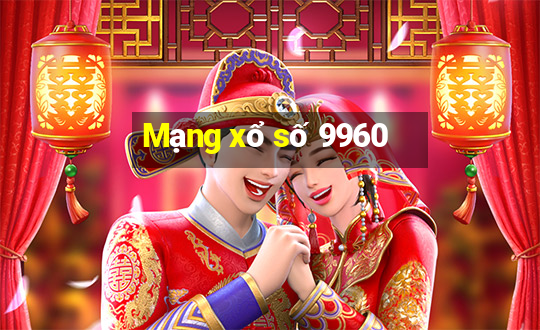 Mạng xổ số 9960