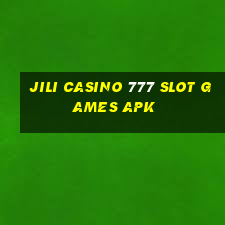 jili casino 777 slot games apk