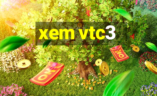 xem vtc3