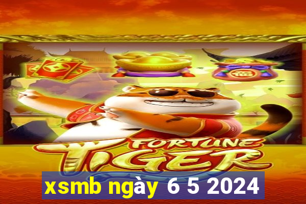 xsmb ngày 6 5 2024