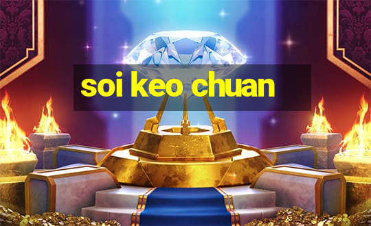 soi keo chuan