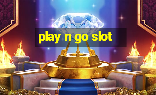 play n go slot