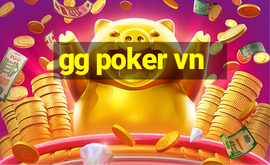 gg poker vn