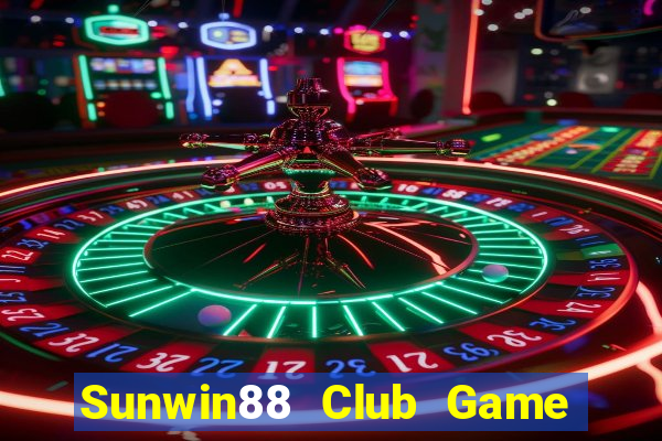 Sunwin88 Club Game Bài Phái Mạnh