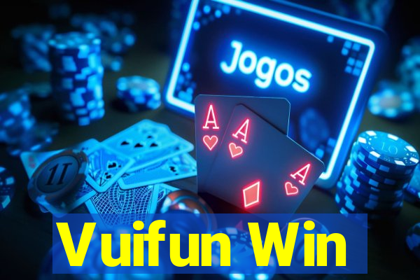 Vuifun Win