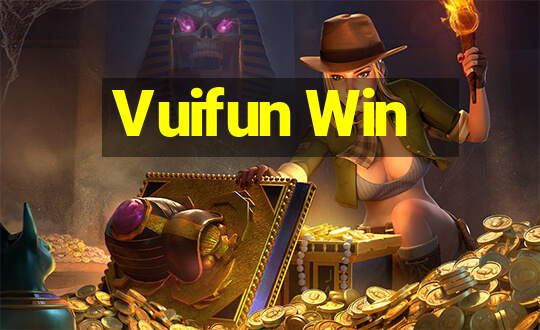 Vuifun Win