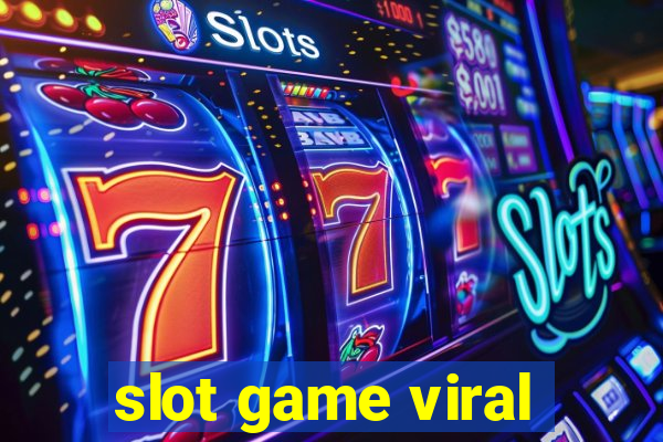 slot game viral