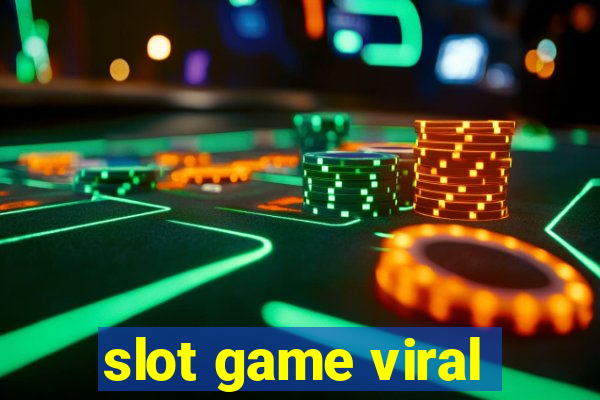 slot game viral