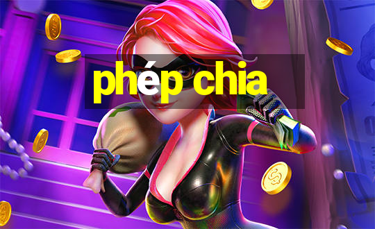 phép chia