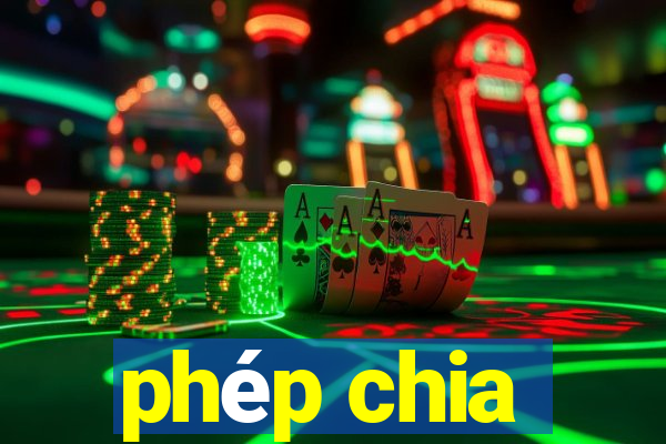 phép chia