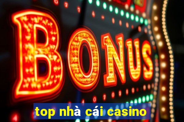 top nhà cái casino