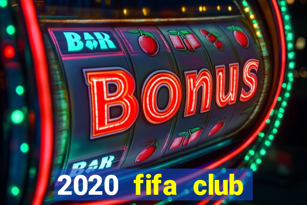 2020 fifa club world cup