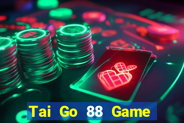 Tai Go 88 Game Bài Online Hay