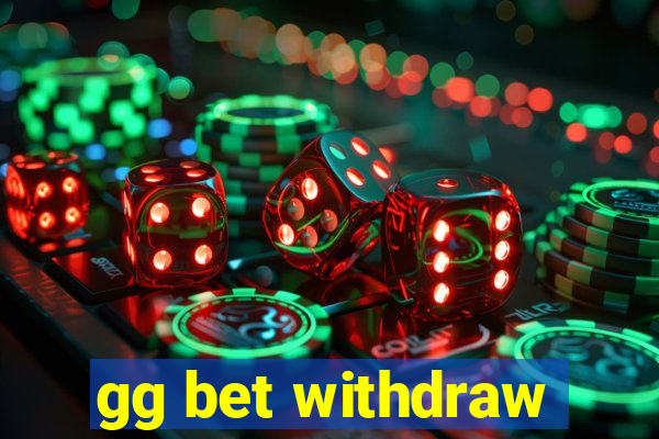 gg bet withdraw