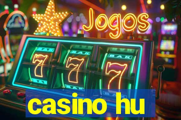 casino hu