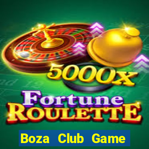 Boza Club Game Bài Trên Máy Tính