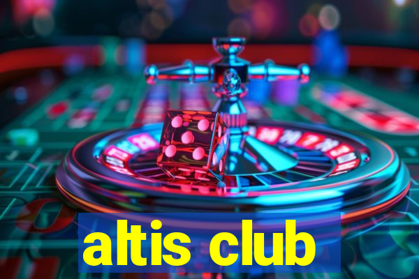 altis club