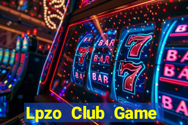 Lpzo Club Game Bài Trực Tuyến