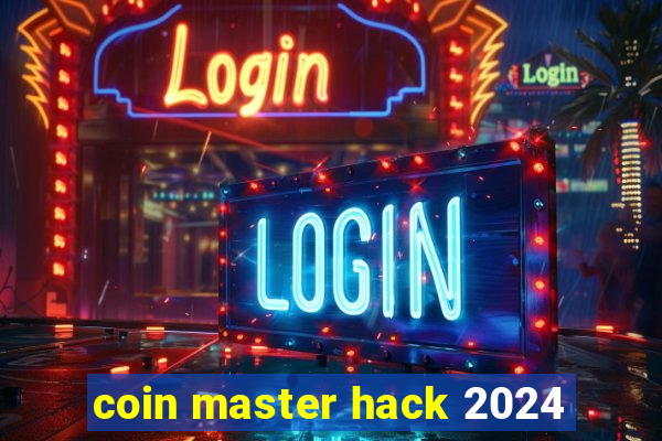 coin master hack 2024