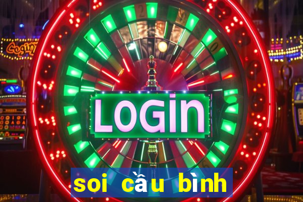 soi cầu bình định wap