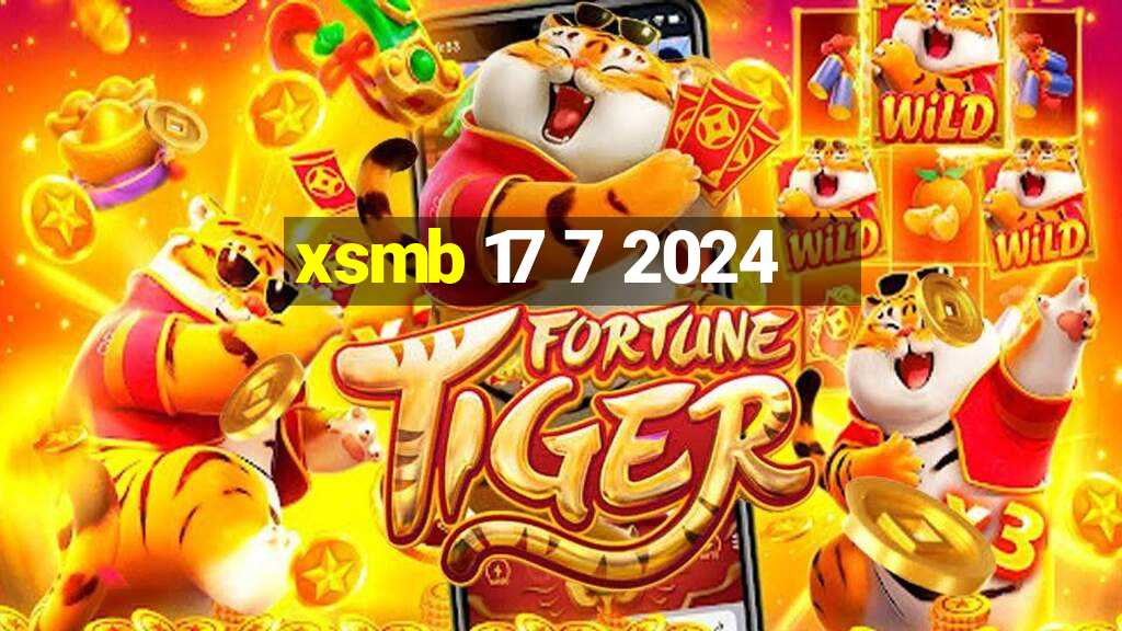 xsmb 17 7 2024