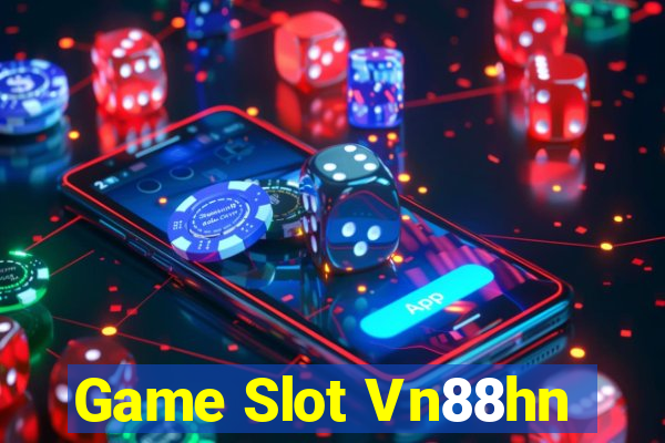 Game Slot Vn88hn