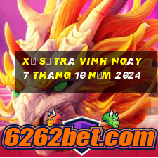 xổ số trà vinh ngày 7 tháng 10 năm 2024