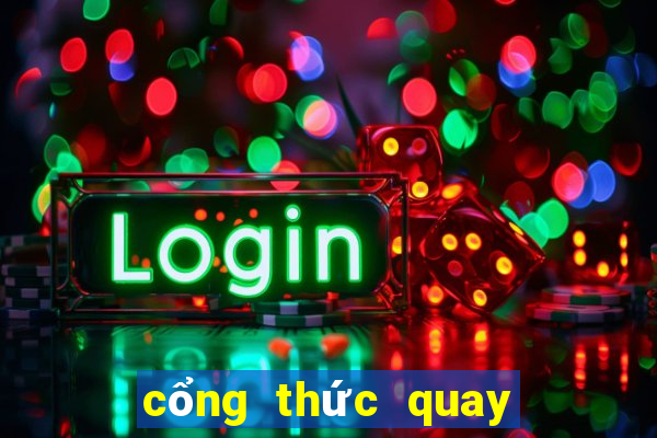 cổng thức quay nổ hũ